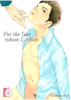 For the One Whom I Adore