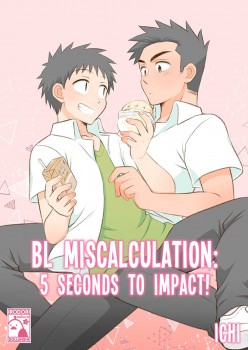 BL Miscalculation: 5 Seconds to Impact!