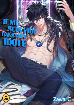 Je me suis vidé dans mon idole  (FRENCH)
