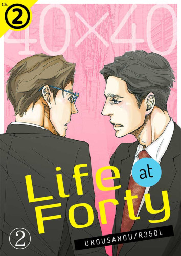 Life at Forty Ch.2