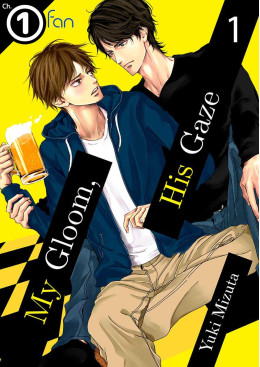 My Gloom, His Gaze Ch.1
