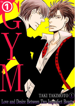 GYM: Love and Desire Between Two Imperfect Beasts Ch.01