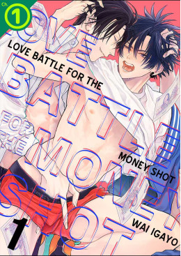 Love Battle for the Money Shot Ch.1
