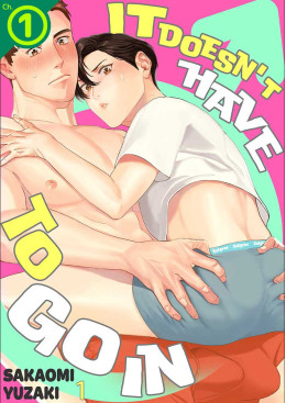 It Doesn't Have to Go In Ch.1