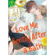 Love Me Gently After a Bath Ch.1