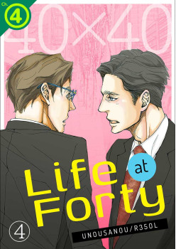 Life at Forty Ch.4