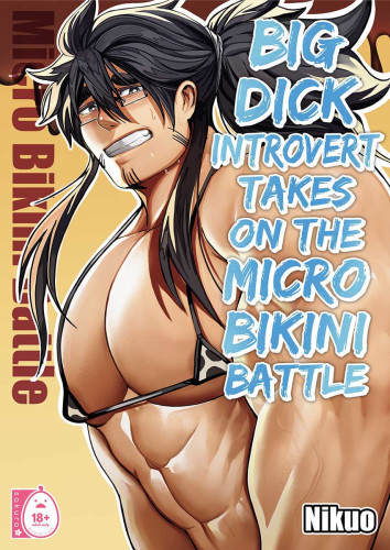 Big Dick Introvert Takes On The Micro Bikini Battle