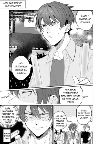 My Favorite Idol Might Be in Love with Me!! -I Never Expected to Have Sex with Him- Ch.6