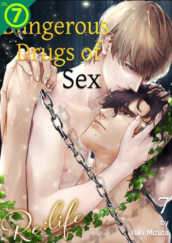 Dangerous Drugs of Sex Re:Life Ch.7