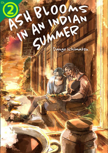 ASH BLOOMS IN AN INDIAN SUMMER Ch.2