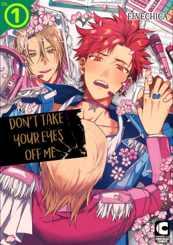 Don't Take Your Eyes Off Me Ch.1