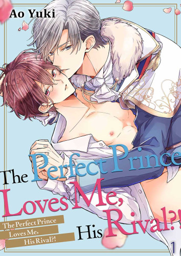 The Perfect Prince Loves Me, His Rival?!Ch#008