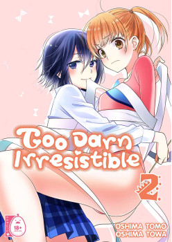 Too Darn Irresistible 2