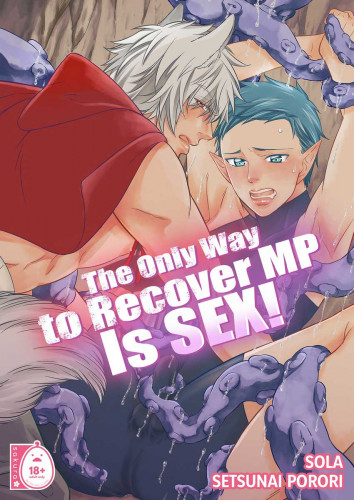 The Only Way to Recover MP Is Sex!