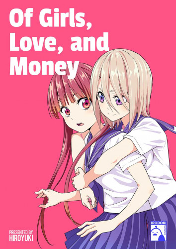 Of Girls, Love, and Money